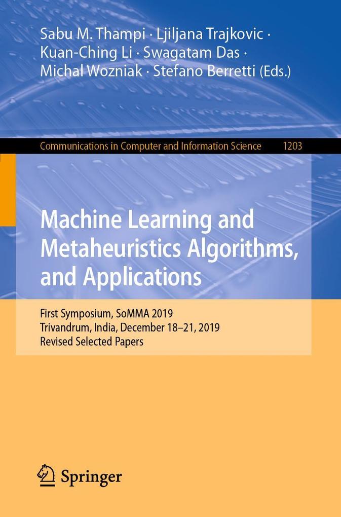 Machine Learning and Metaheuristics Algorithms and Applications