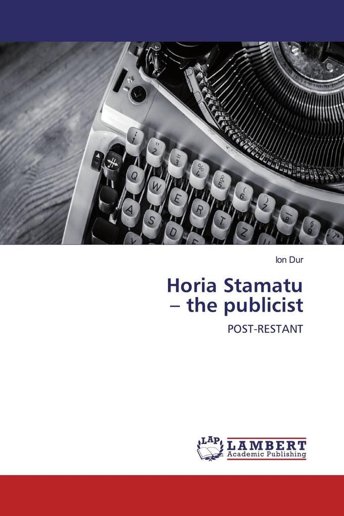 Horia Stamatu - the publicist
