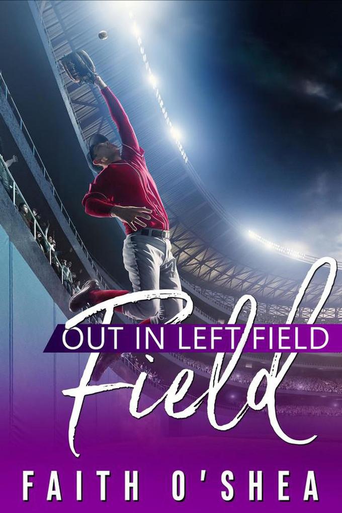Out in Left Field (Greenliner #4)