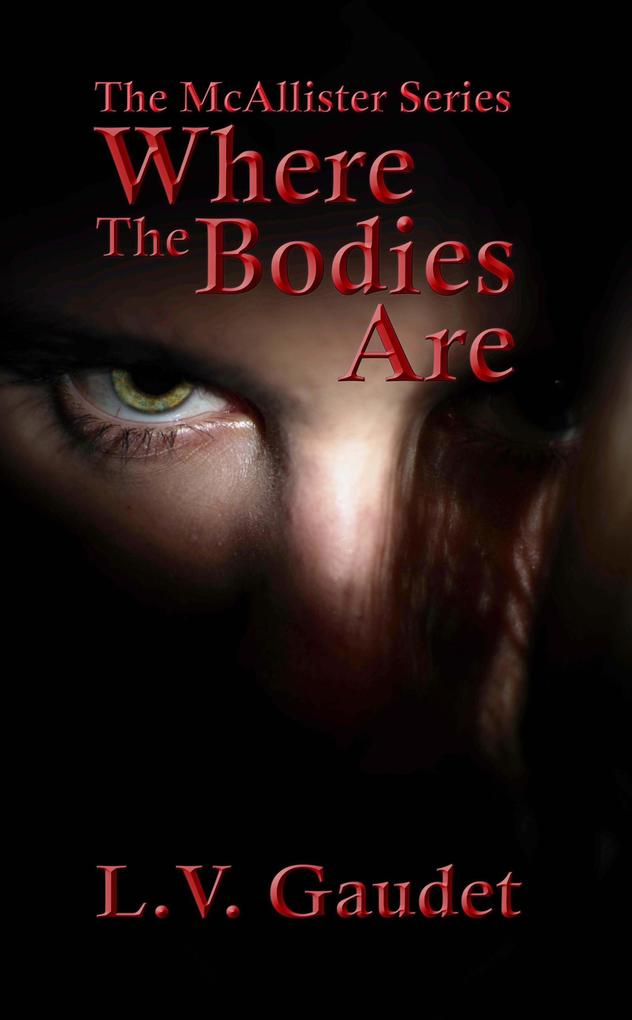 Where the Bodies Are (McAllister Series #1)