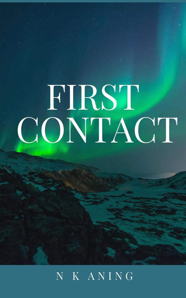 First Contact (Short Stories #5)