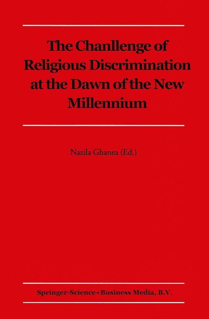 The Challenge of Religious Discrimination at the Dawn of the New Millennium