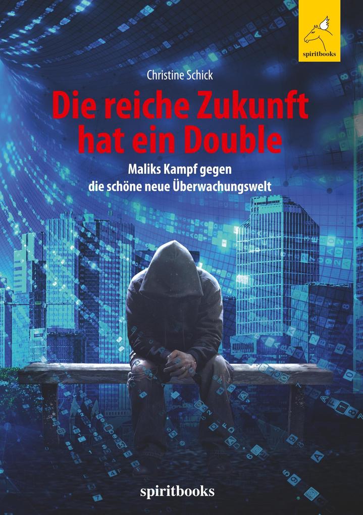 Die reiche Zukunft hat ein Double