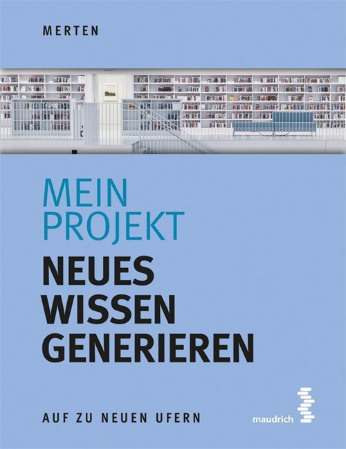 Image of Mein Projekt: Neues Wissen generieren