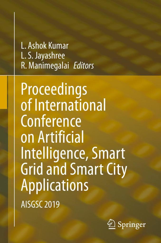 Proceedings of International Conference on Artificial Intelligence Smart Grid and Smart City Applications