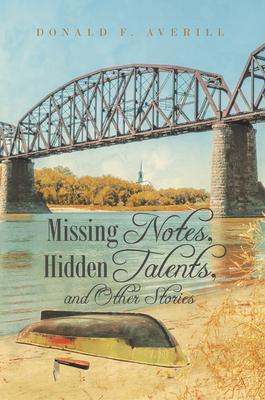 Missing Notes Hidden Talents and Other Stories