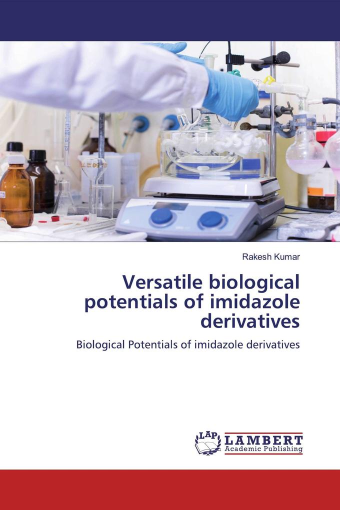 Versatile biological potentials of imidazole derivatives