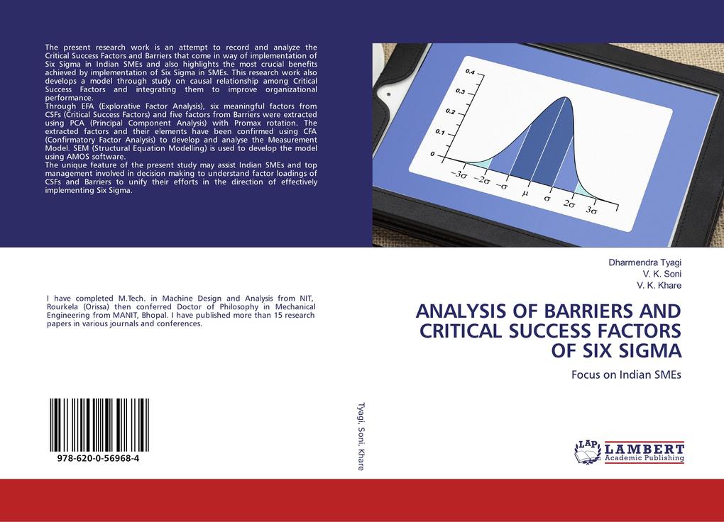 ANALYSIS OF BARRIERS AND CRITICAL SUCCESS FACTORS OF SIX SIGMA