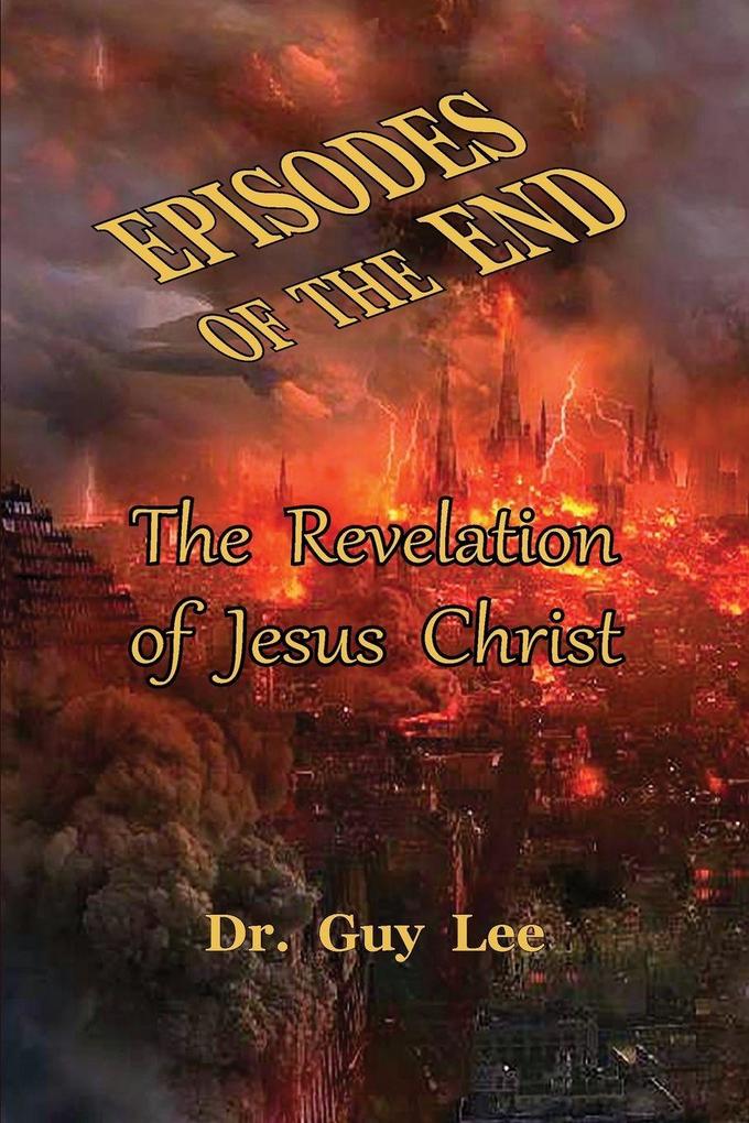 Episodes of the End