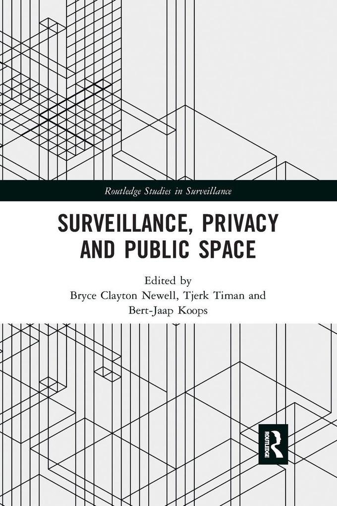 Surveillance Privacy and Public Space