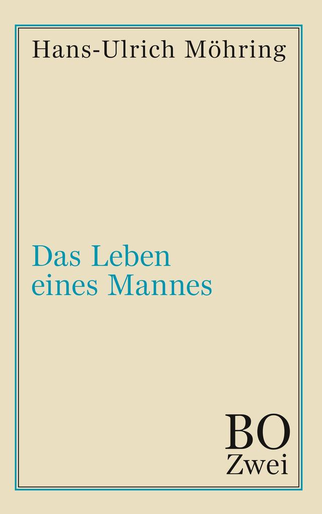 Image of Das Leben eines Mannes