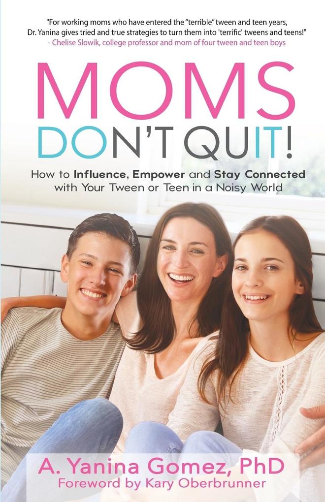 Moms Don‘t Quit!