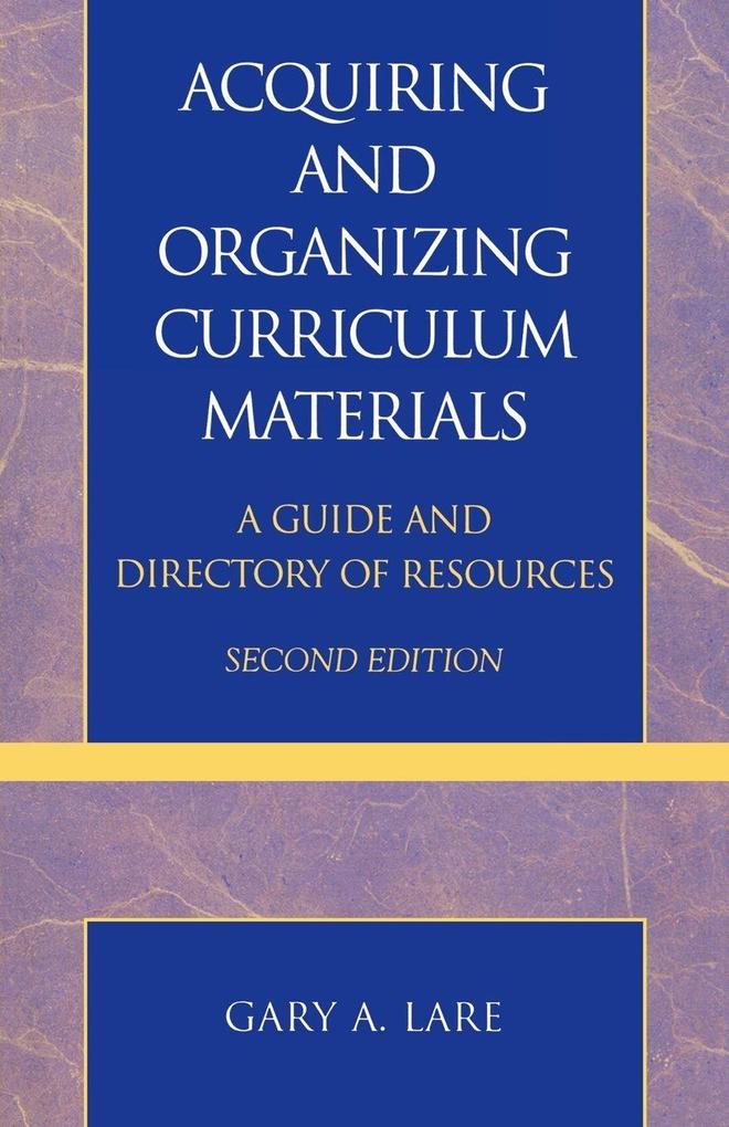 Acquiring and Organizing Curriculum Materials