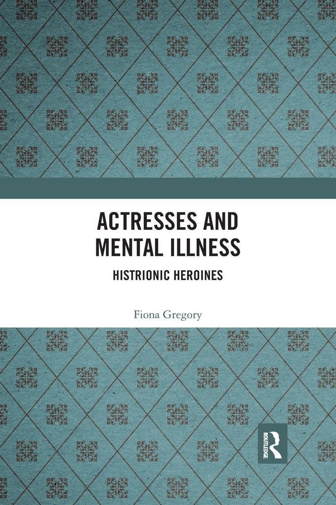 Actresses and Mental Illness