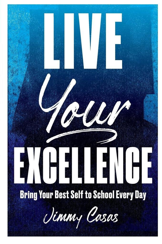 Live Your Excellence