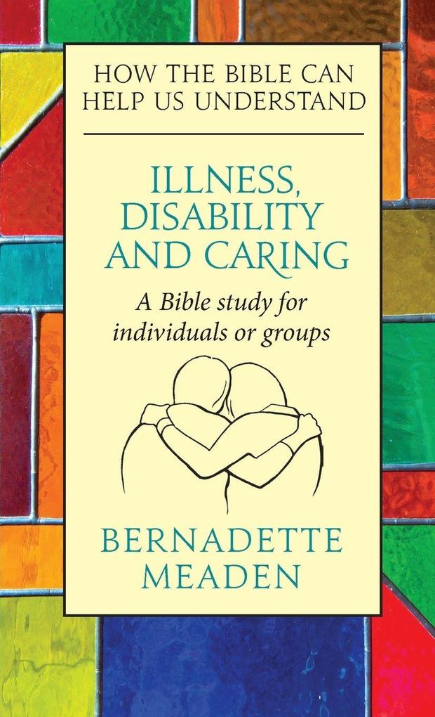 Illness Disability and Caring