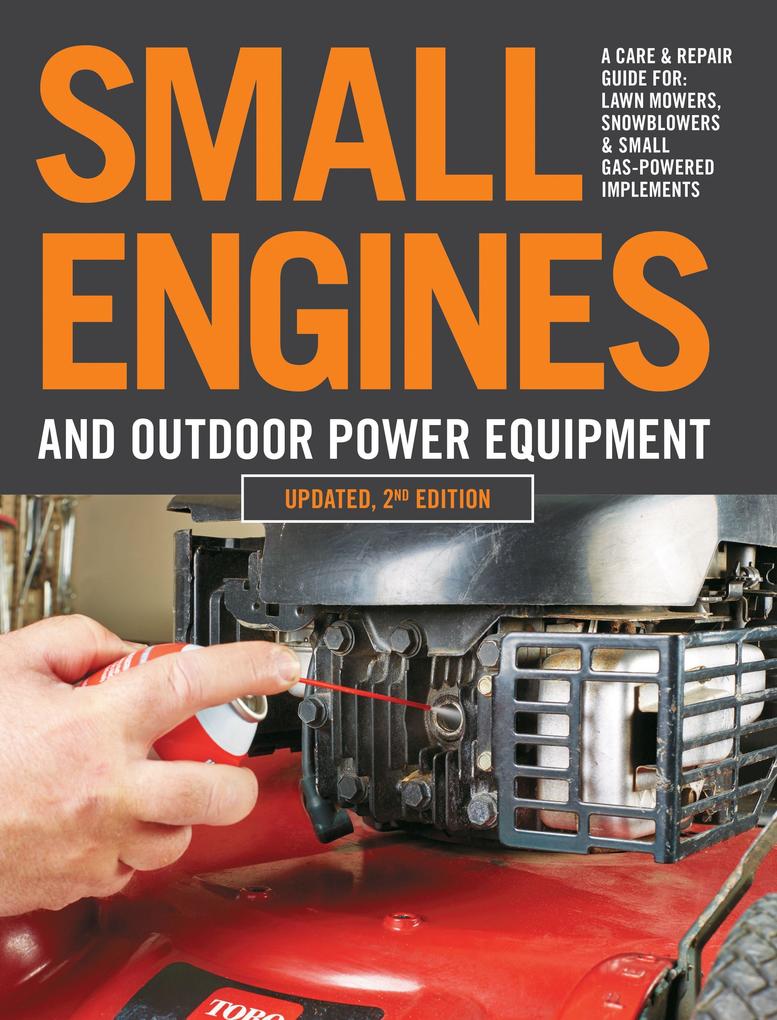 Small Engines and Outdoor Power Equipment Updated 2nd Edition