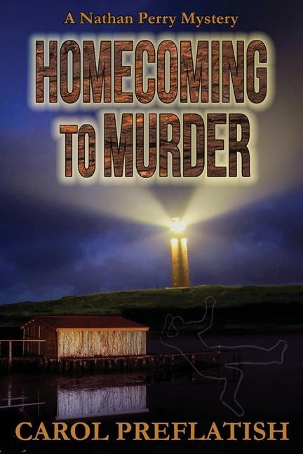 Homecoming to Murder: A Nathan Perry Mystery