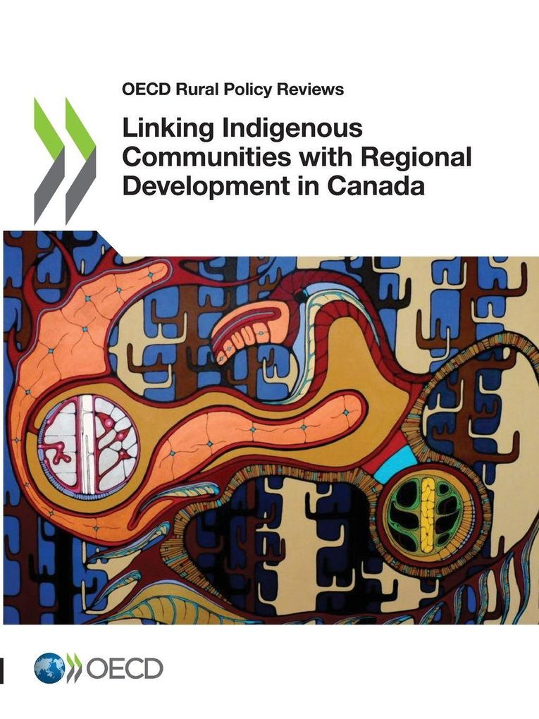 Linking Indigenous Communities with Regional Development in Canada