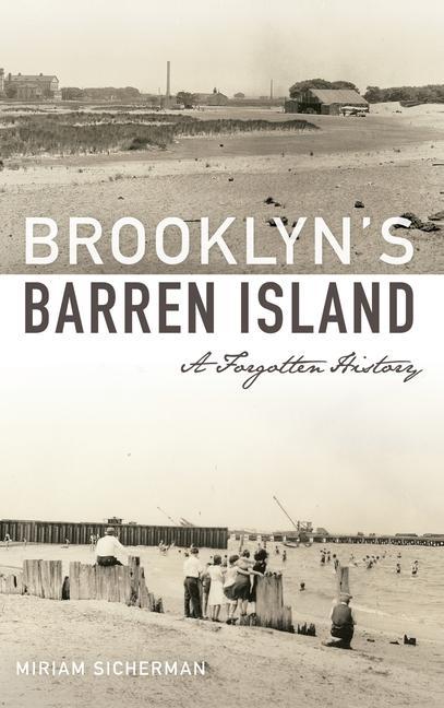 Brooklyn‘s Barren Island