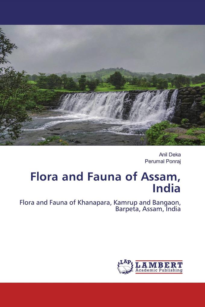 Flora and Fauna of Assam India