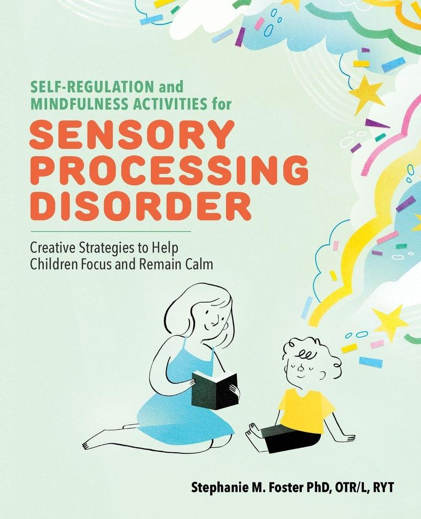 Self-Regulation and Mindfulness Activities for Sensory Processing Disorder
