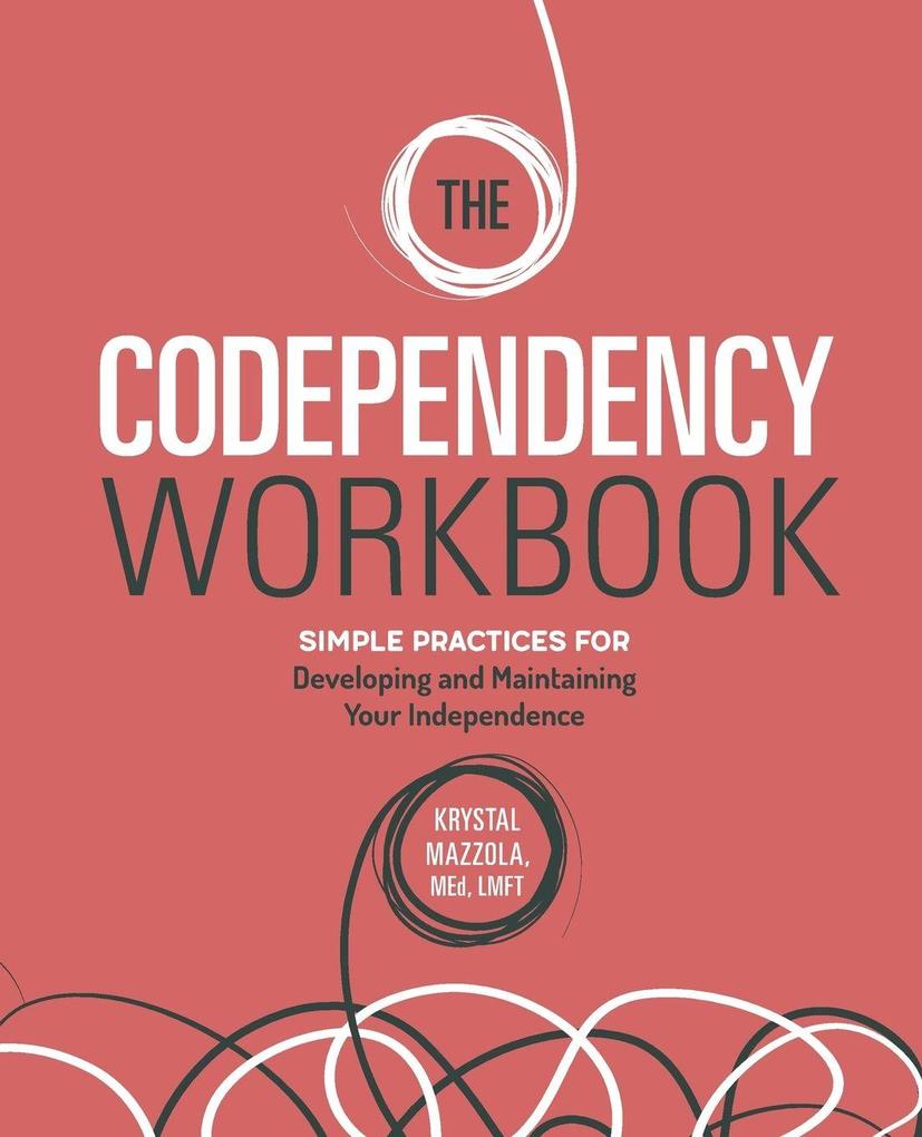 The Codependency Workbook