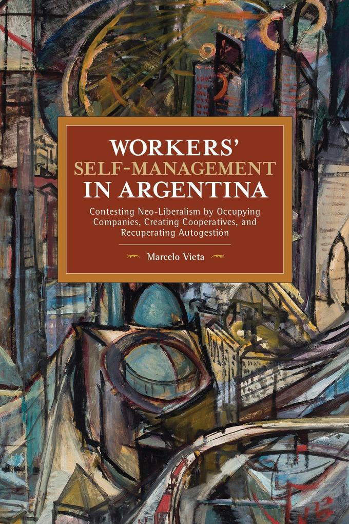 Workers‘ Self-Management in Argentina