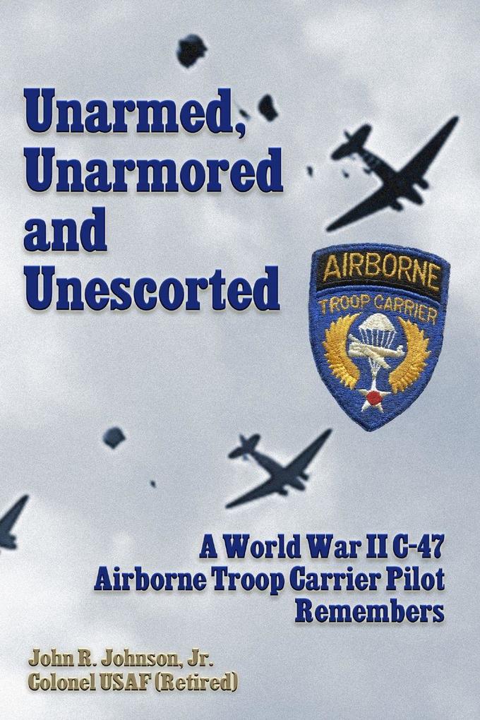 Unarmed Unarmored and Unescorted