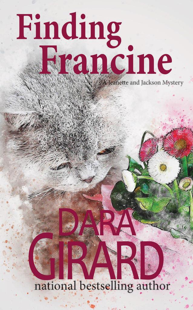 Finding Francine (Jeanette and Jackson Mystery #2)