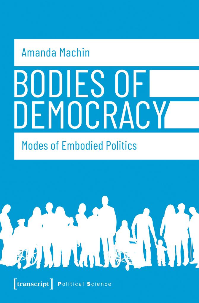 Bodies of Democracy