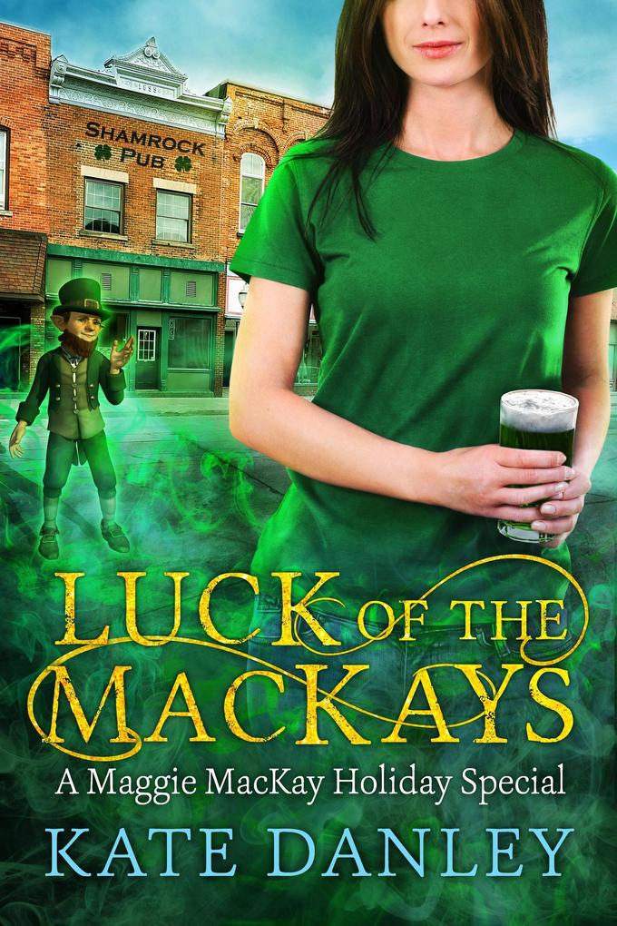 Luck of the MacKays (Maggie MacKay: Holiday Special #6)