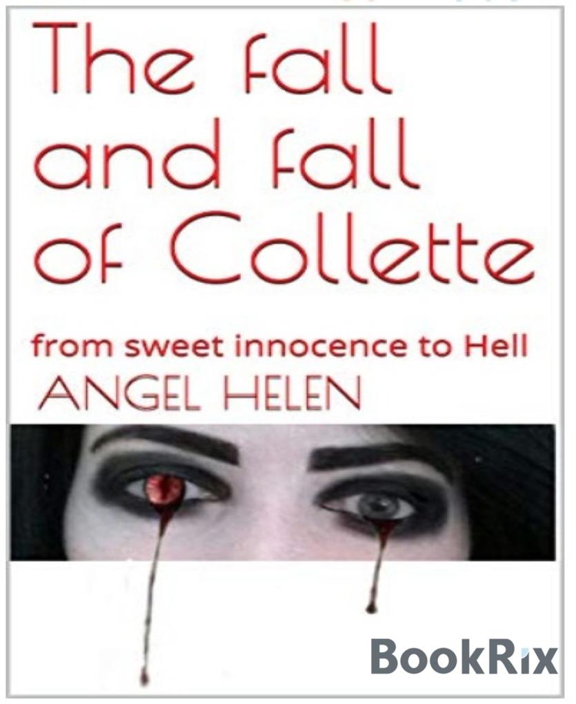 The Fall and Fall of Collette