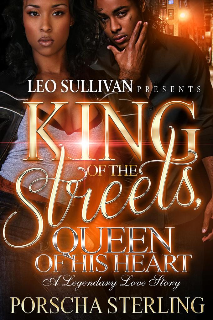 King of the Streets Queen of His Heart