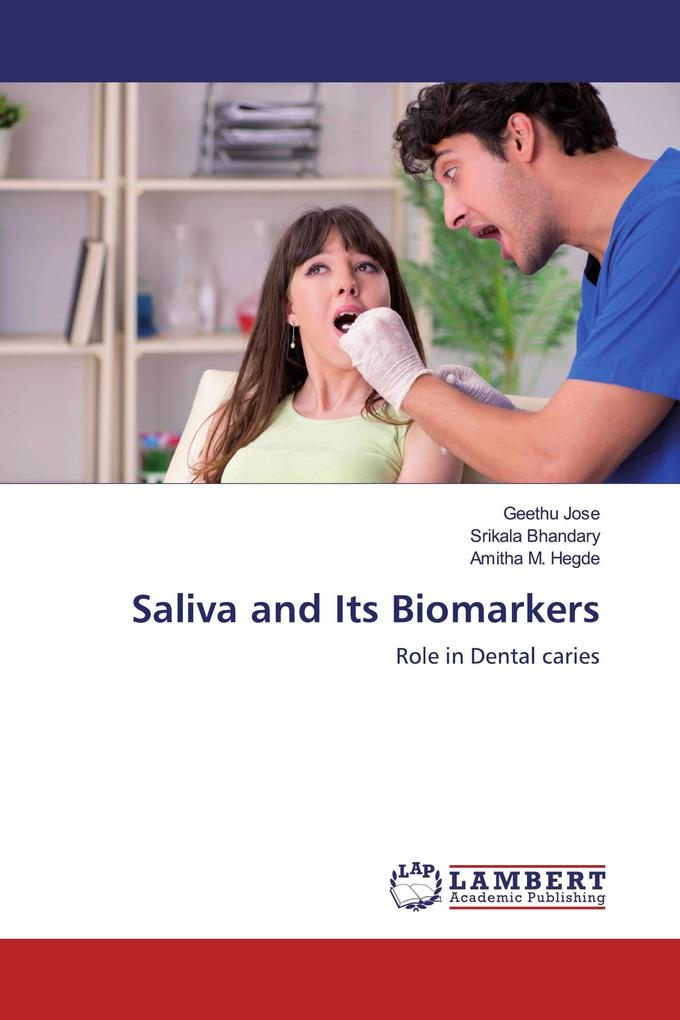 Saliva and Its Biomarkers