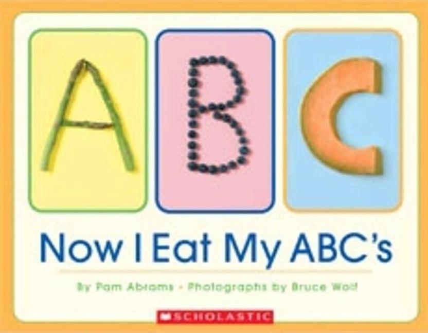 Now I Eat My ABC‘s