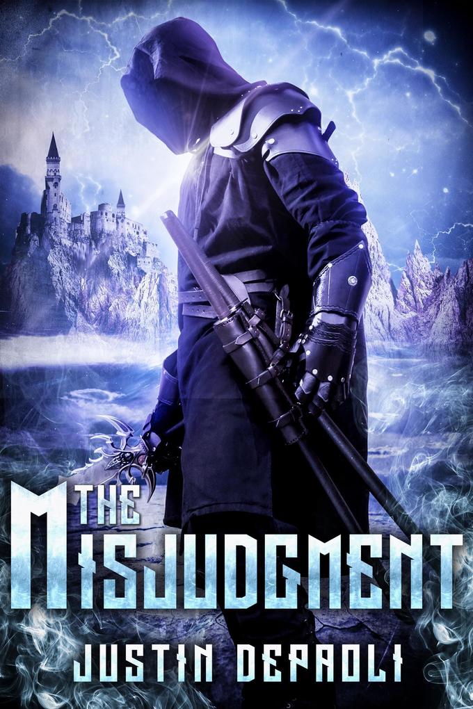The Misjudgment (An Assassin‘s Blade #3)