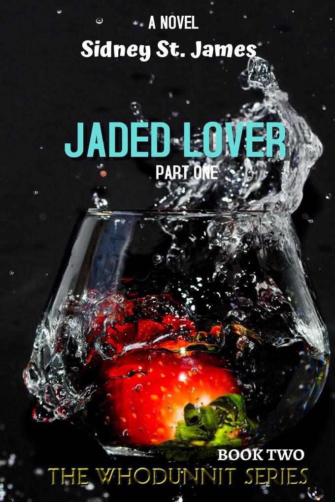 Jaded Lover - Things Are Getting Heavy (The Whodunnit Series #2)