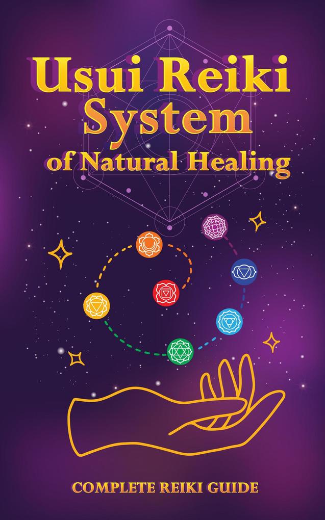 Usui Reiki System of Natural Healing