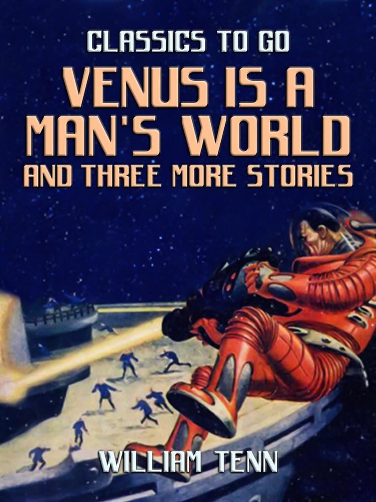 Venus is a Man‘s World and three more Stories