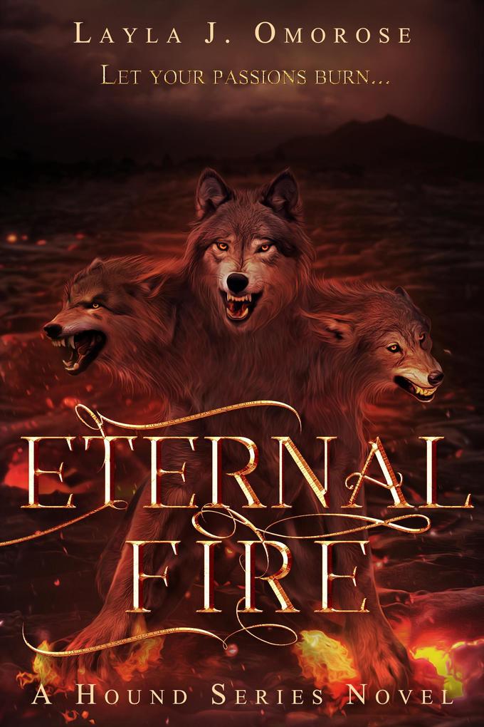 Eternal Fire (Hound Series #3)