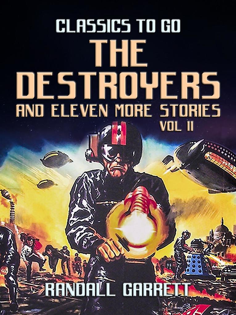 The Destroyers and eleven more Stories Vol II