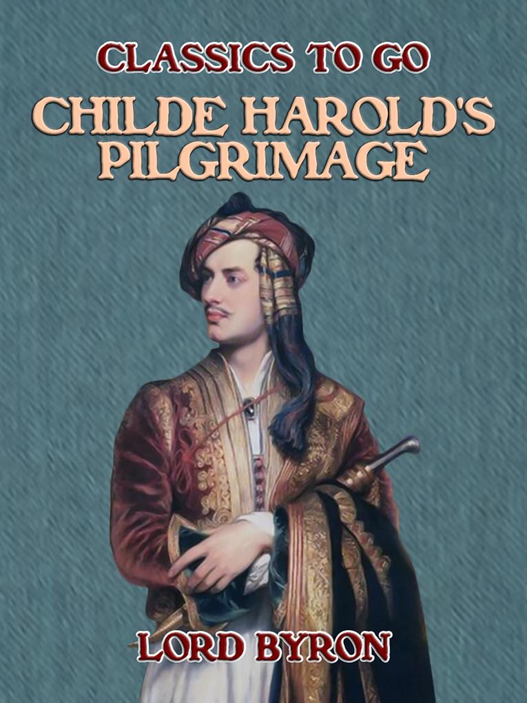 Childe Harold‘s Pilgrimage