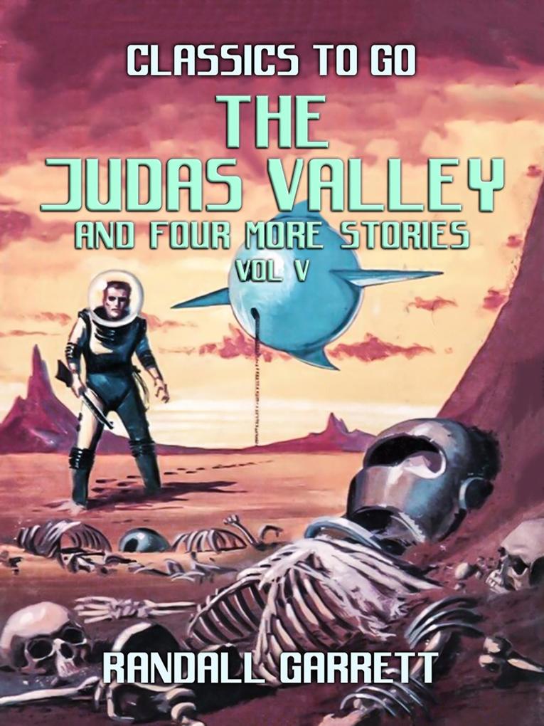 The Judas Valley and four more Stories Vol V