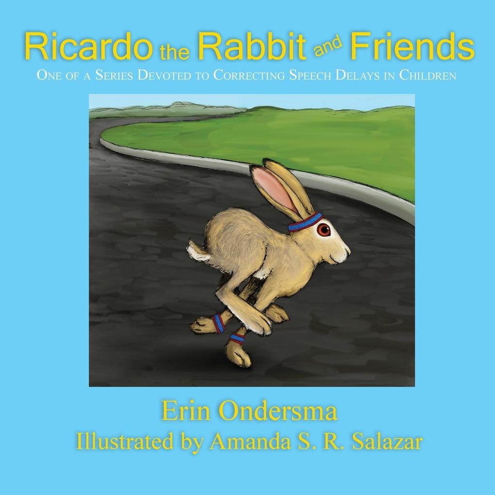 Ricardo the Rabbit and Friends