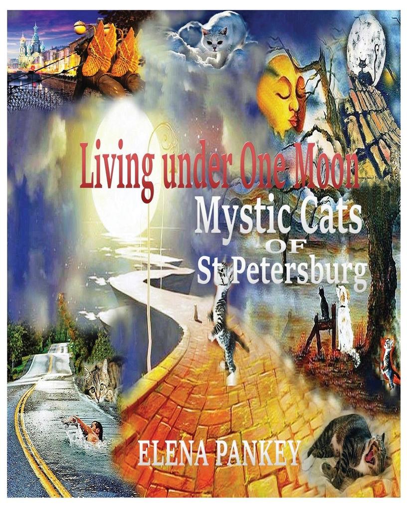 Living under One Moon