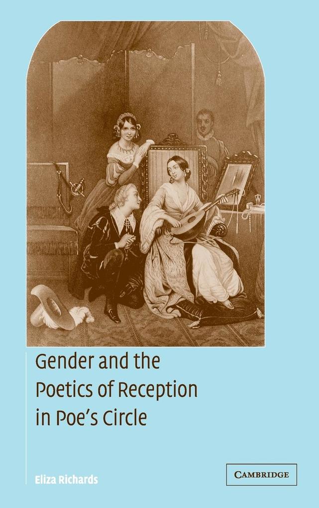 Gender and the Poetics of Reception in Poe‘s Circle