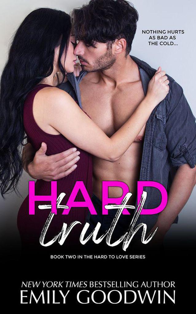 Hard Truth (Hard to Love Series #2)