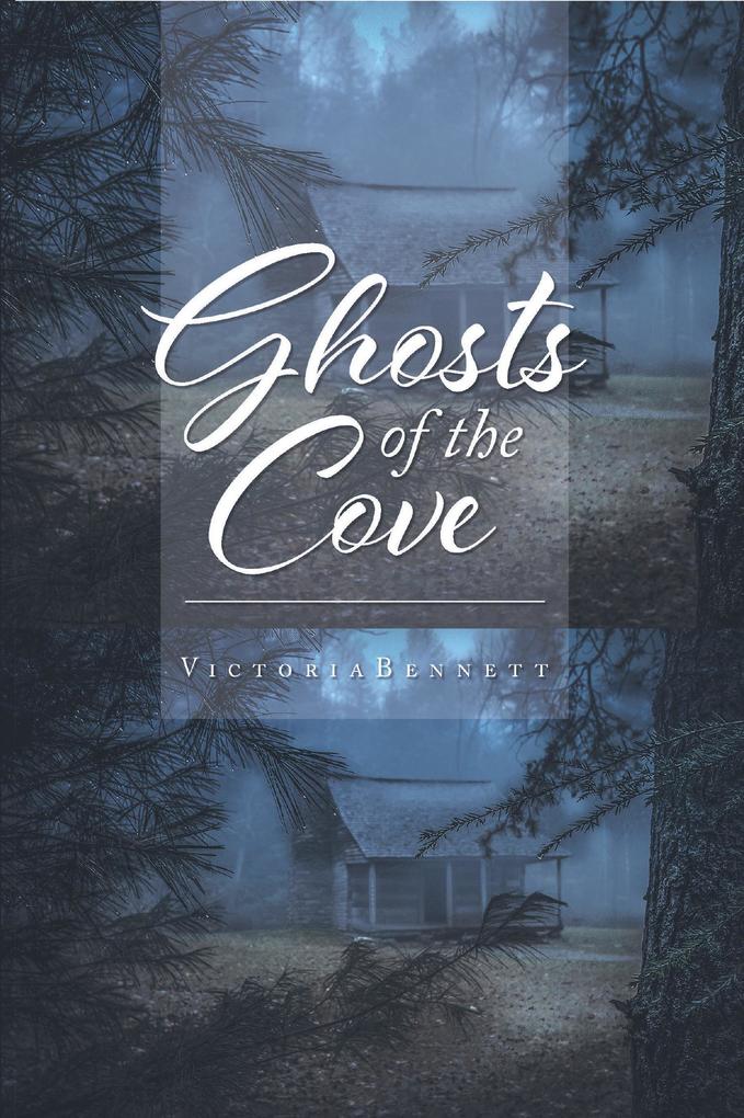 Ghosts of the Cove