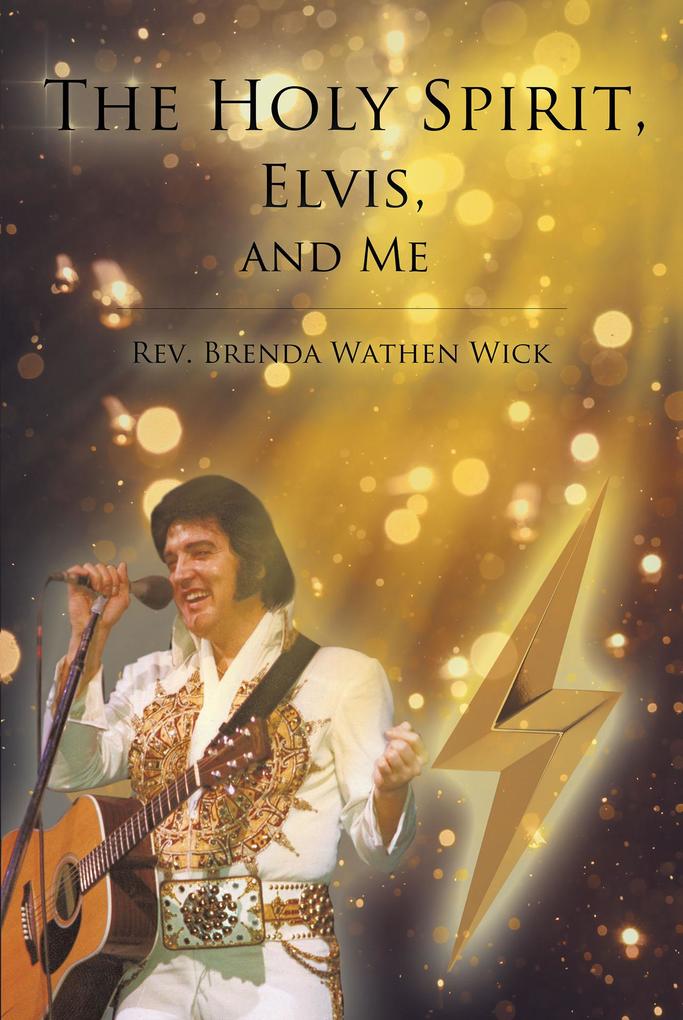 The Holy Spirit Elvis and Me